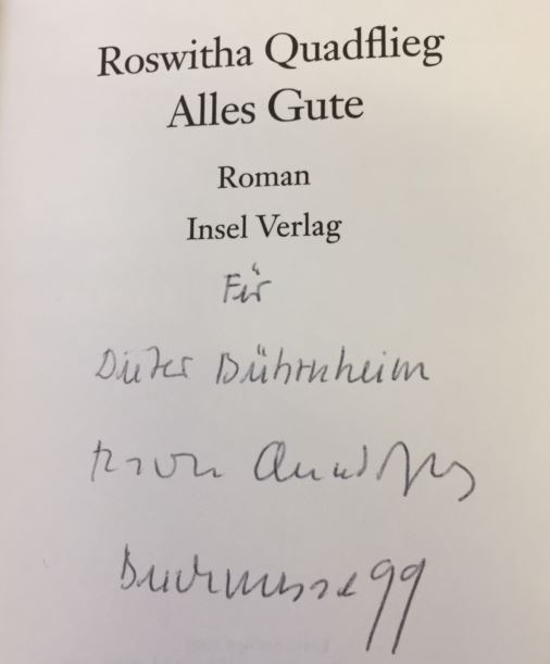 Alles Gute.- signiert, Widmungsexemplar, Erstausgabe Roman. - Quadflieg, Roswitha.