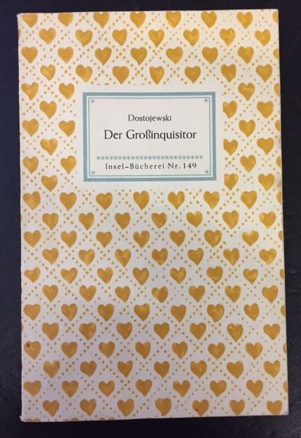 Der Großinquisitor. Übertragen von Rudolf Kassner.,(Nachwort von Rudolf Kaßner)., - Dostojewskij, Fjodor Michailowitsch.