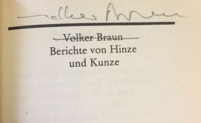Berichte von Hinze und Kunze.- signiert, Erstausgabe - Braun, Volker.