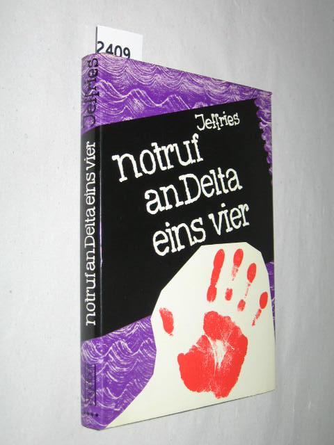 notruf an Delta eins vier - Jeffries