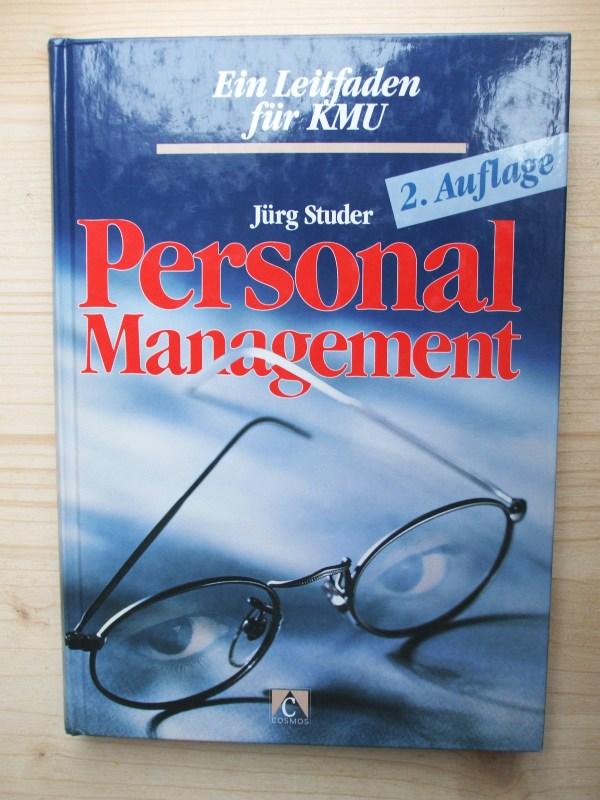 Personalmanagement. Ein Leitfaden für KMU [Personal Management] [2. Auflage] von Studer, Jürg 