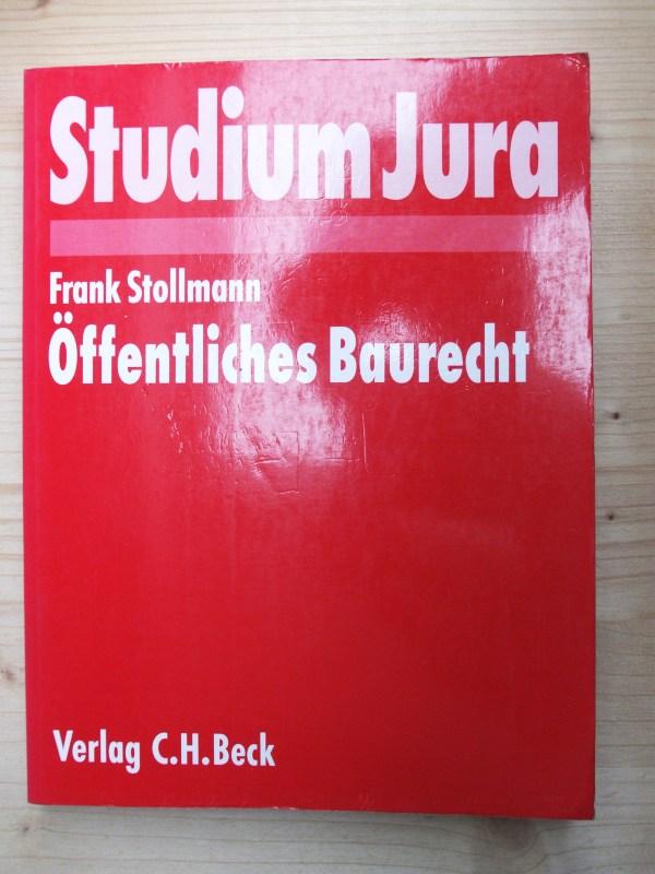 Öffentliches Baurecht - Stollmann, Frank