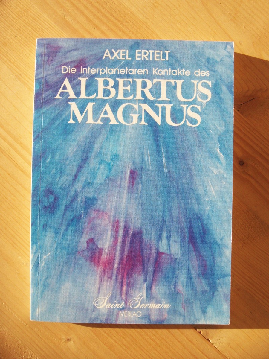 Die interplanetaren Kontakte des Albertus Magnus - Ertelt, Axel