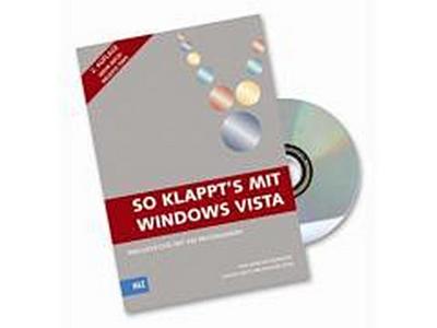 So klappt's mit Windows Vista: Inklusive DVD mit 330 Programmen : Eine leicht verständliche Einführung ins aktuelle Windows-System. Für Neulinge, Computerumsteiger und Windows-Aufsteiger - Marcus Schwarze, Michael Pohl, Sascha Aust