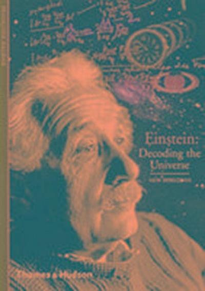 Einstein: Decoding the Universe (New Horizons) : Decoding the Universe - Francoise Balibar