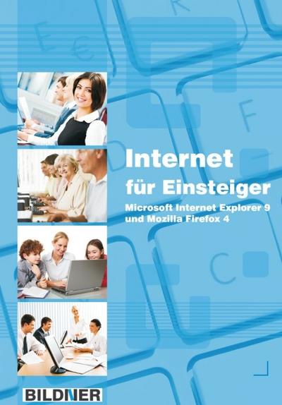 Internet Basiswissen : Microsoft Internet Explorer und Outlook Express. Begleitheft - Christian Bildner