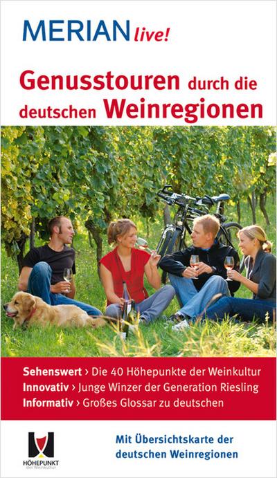 Genusstouren durch die deutschen Weinregionen : Mit Kartenatlas im Buch und Extra-Karte zum Herausnehmen - Claudia Weber