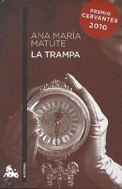 La trampa (Contemporánea, Band 2) - Ana M. Matute