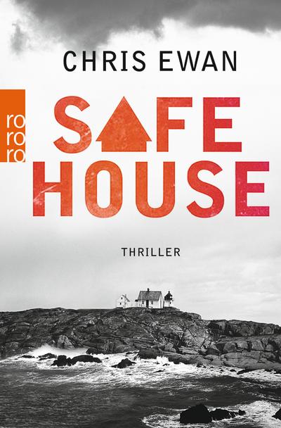 Safe House : Thriller - Chris Ewan