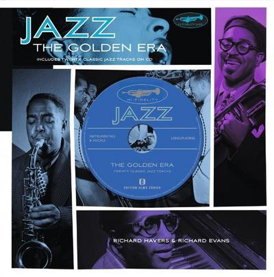 Jazz - The Golden Era : Includes 20 twenty classic Jazz tracks on CD - Richard Havers