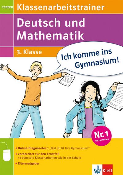 Klassenarbeitstrainer Deutsch und Mathematik 3. Klasse : Übungsbuch mit 1 Lösungsheft und Elternratgeber