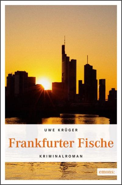 Frankfurter Fische - Uwe Krüger