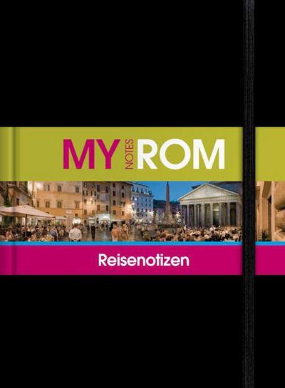 Reisenotizbuch MyNotes Rom: Reisenotizen