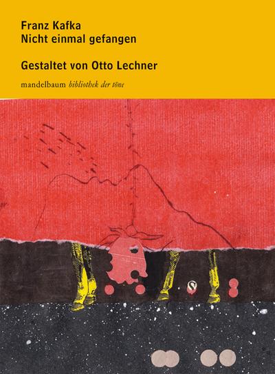 Nicht einmal gefangen: Klangbuch in Halbleinen mit 1 CD : Klangbuch in Halbleinen mit 1 CD - Franz Kafka