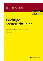 Wichtige Steuerrichtlinien: Richtlinien in Auszügen zur Abgabenordnung, Einkommensteuer, Lohnsteuer, Körperschaftsteuer, Gewerbesteuer, Umsatzsteuer - Friedrich Borrosch, Ralf Walkenhaus