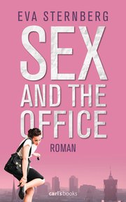 Sex and the Office : Roman - Eva Sternberg