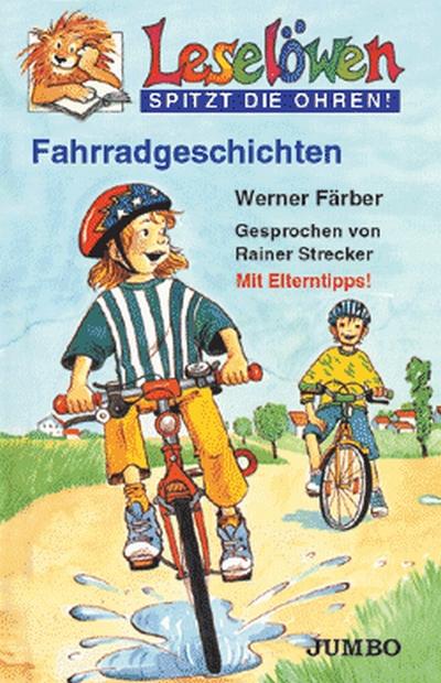 Leselöwen spitzt die Ohren. Fahrradgeschichten. Cassette. : Mit Eltern-Tipps - Werner Färber,Rainer Strecker