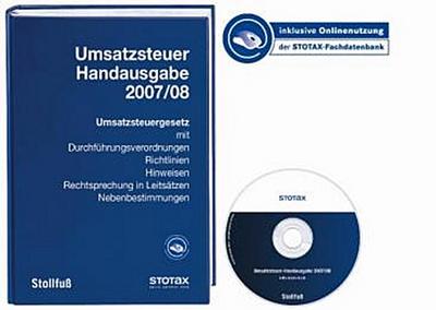 Umsatzsteuer-Handausgabe 2007/08 : Umsatzsteuergesetz mit Durchführungsverordnungen, Richtlinien, Hinweisen, Rechtsprechung in Leitsätzen, Nebenbestimmungen - Michael Langer Michael / Vellen