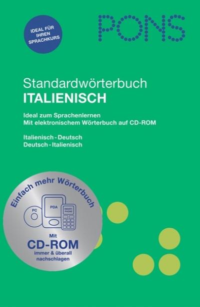 PONS Standardwörterbuch Italienisch: Ideal zum Srachenlernen. Italienisch - Deutsch / Deutsch - Italienisch : Italienisch-Deutsch / Deutsch-Italienisch. 75.000 Stichwörter und Wendungen