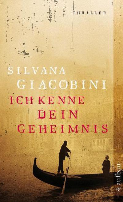 Ich kenne dein Geheimnis : Thriller. Deutsche Erstausgabe - Ingrid/Giacobini Ickler