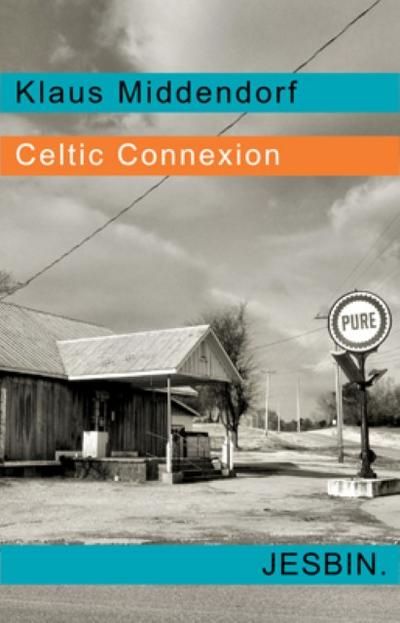 Celtic Connexion - Klaus Middendorf