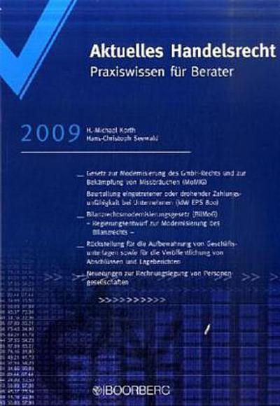 Aktuelles Handelsrecht 2008 (AktHR) : Praxiswissen für Berater - Hans-Michael Korth, Hans-Christoph Seewald