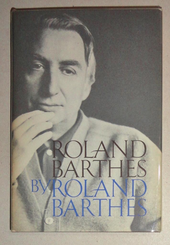 Roland Barthes by Roland Barthes by Barthes, Roland & Richard Howard ...