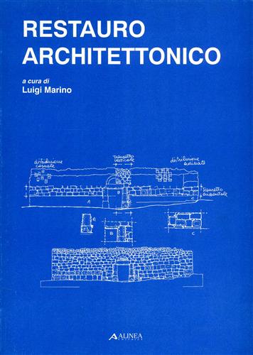 Restauro architettonico. - Marino,Luigi (a cura di).