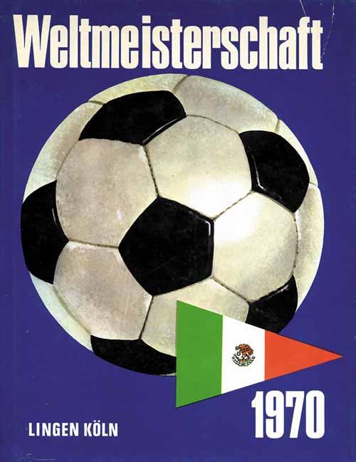 Fussball Weltmeisterschaft 1970 Mexiko Von Huberty Wange 70 Agon Sportsworld Gmbh