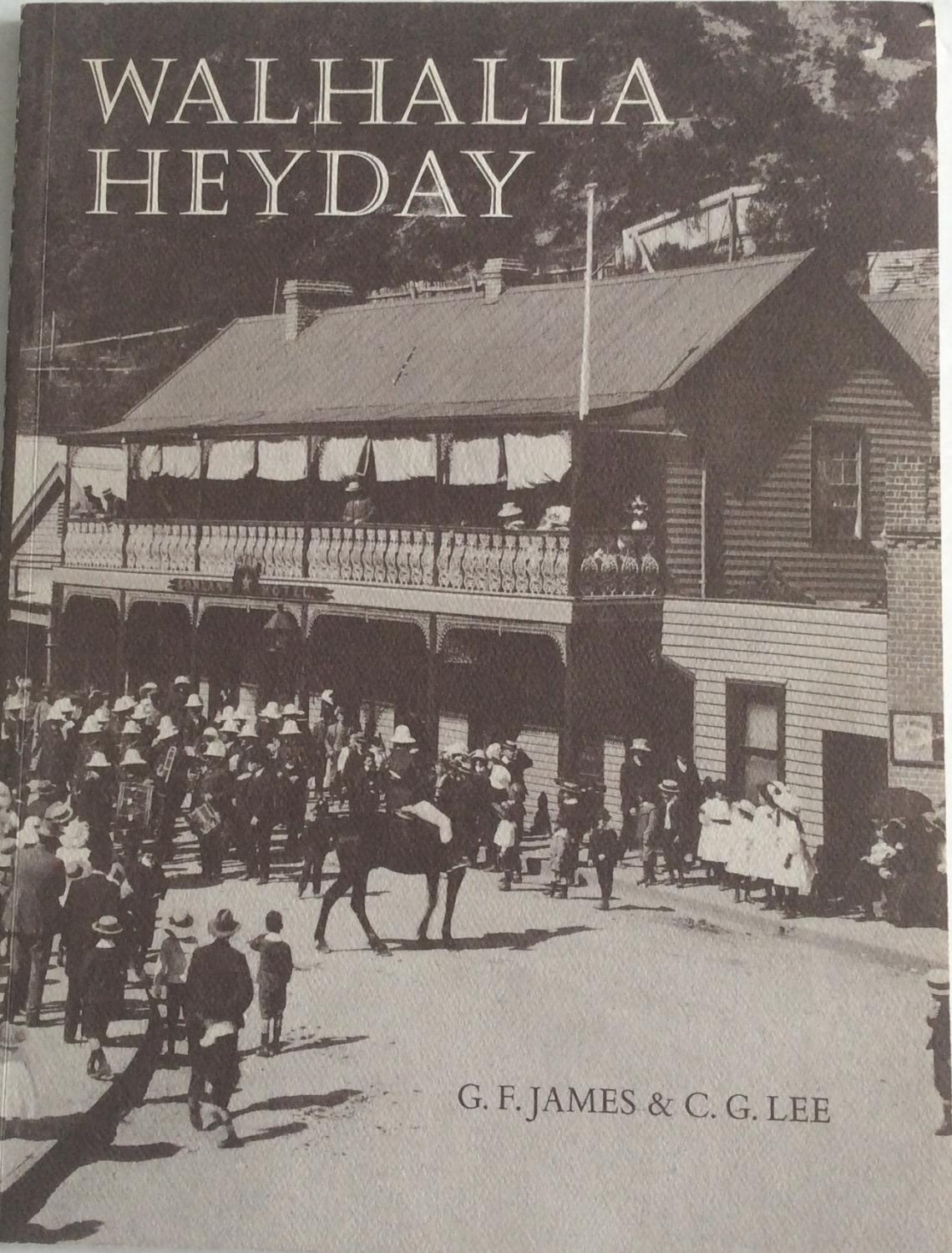 WALHALLA HEYDAY - James.Lee.