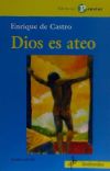 Dios es ateo - Castro, Enrique de