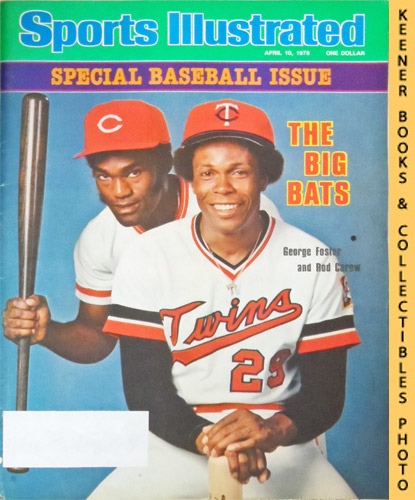 Sports Illustrated Magazine, April 10, 1978: Vol 48, No. 16 : Special  Baseball Issue - The Big Bats, George Foster and Rod Carew by Sports  Illustrated Editors: (1978) First Edition. Magazine / Periodical