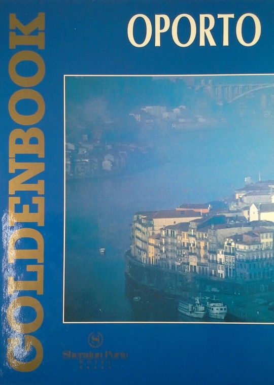 GOLDEN BOOK OF OPORTO - VARIOS AUTORES