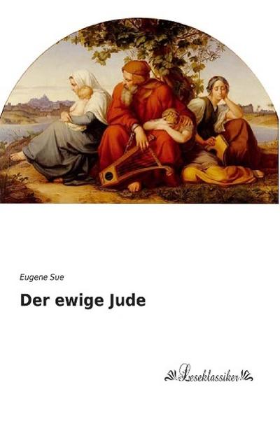 Der ewige Jude - Eugene Sue