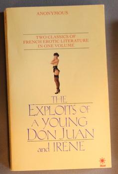 THE EXPLOITS OF A YOUNG DON JUAN AND IRENE. - Two Classics of French ...