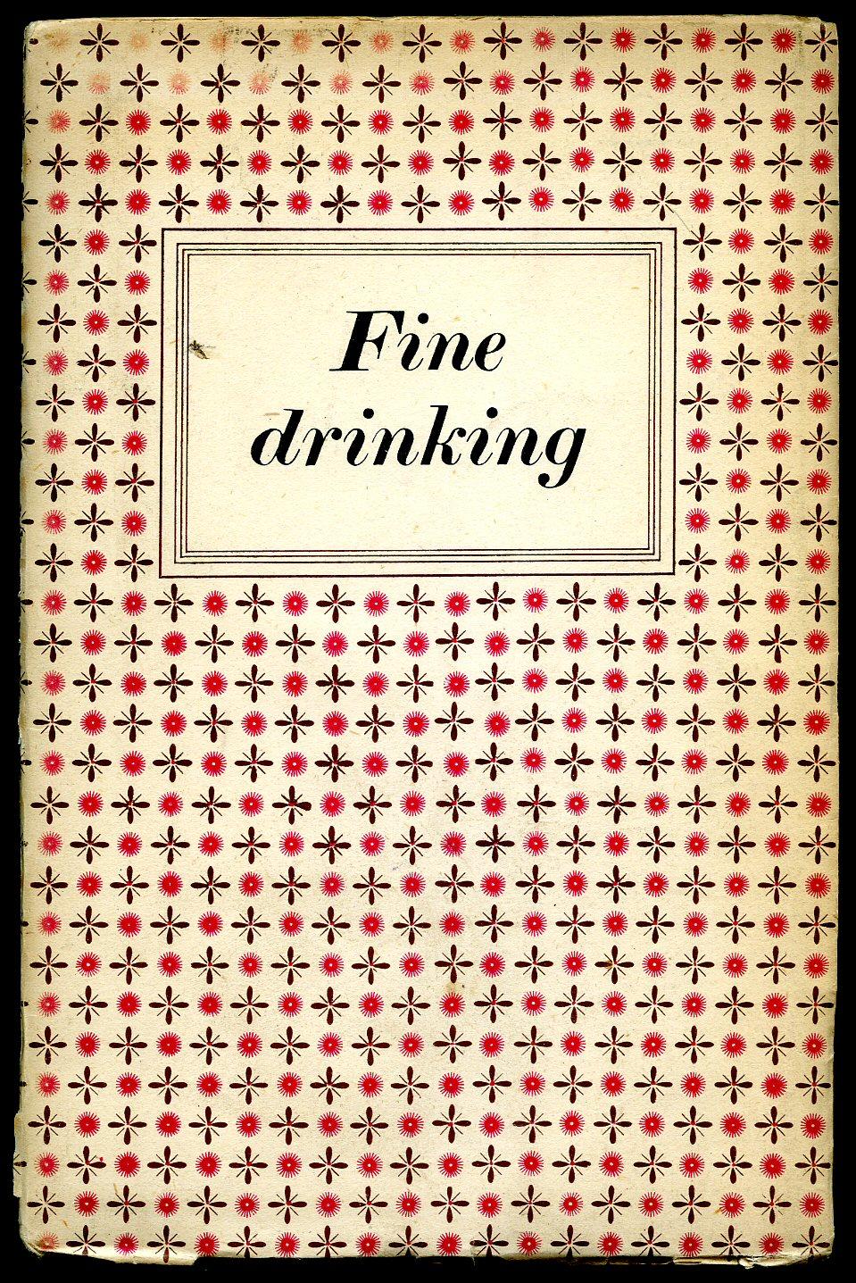 Fine Drinking [Issued by Ayala Champagne Croizet Brandy Rocher Liqueurs] by [Messrs