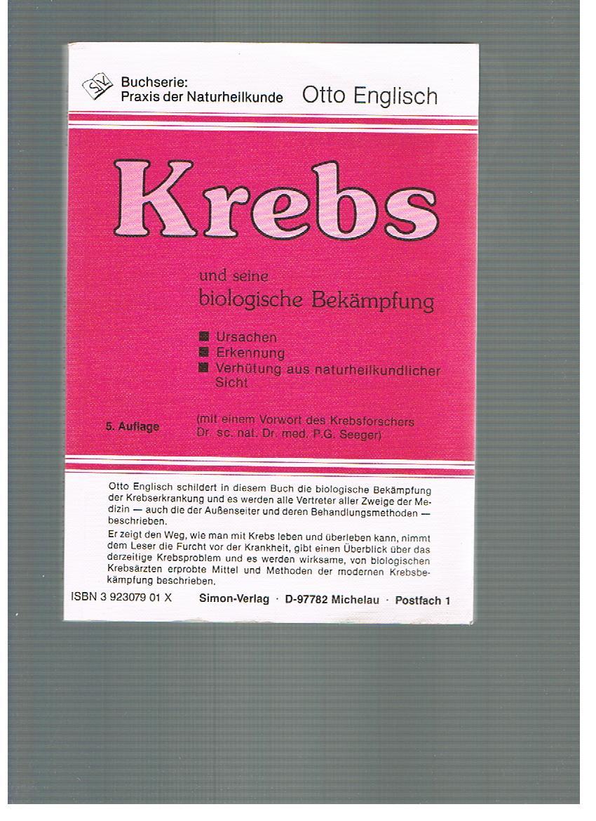 Krebs und seine biologische Bekämpfung von Otto Englisch Sehr gut