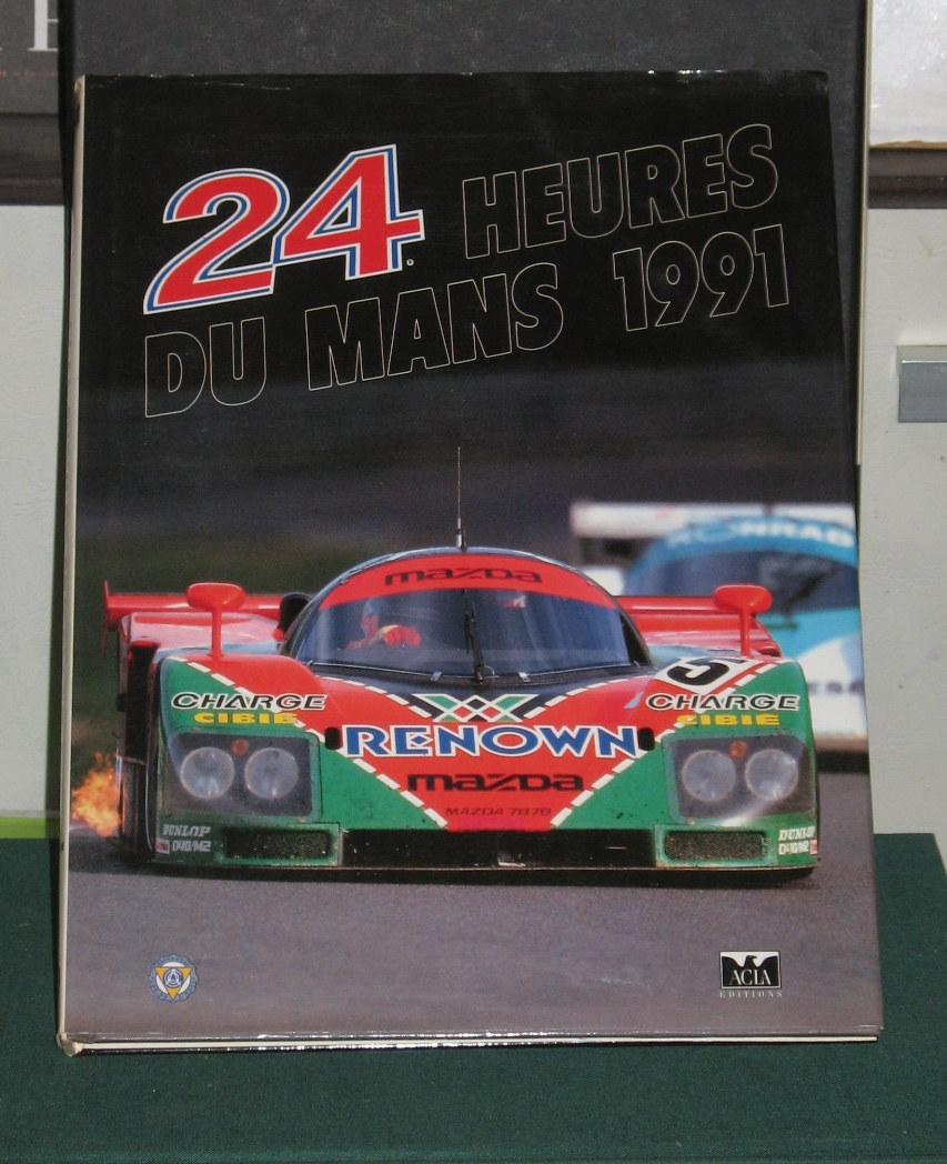 24 HEURES DU MANS 1991. - TEISSEDRE, J.-M. & MOITY, Chr.