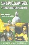San Ignacio Santa Teresa y convertidos del siglo XVII - Iglesias, Ignacio;Ros, Salvador