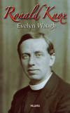 Ronald Knox - Waugh, Evelyn