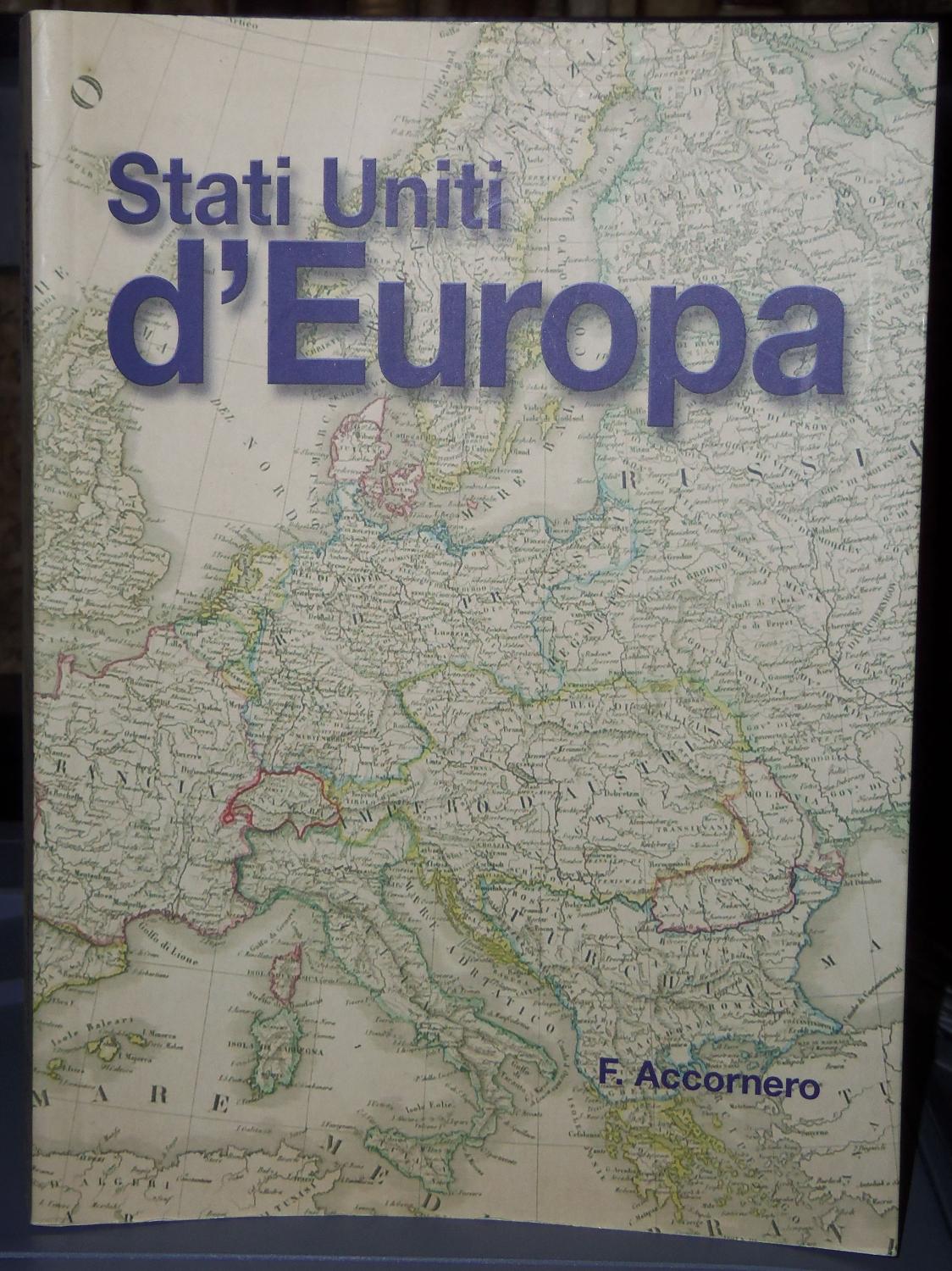 STATI UNITI D'EUROPA - FLAVIO ACCORNERO