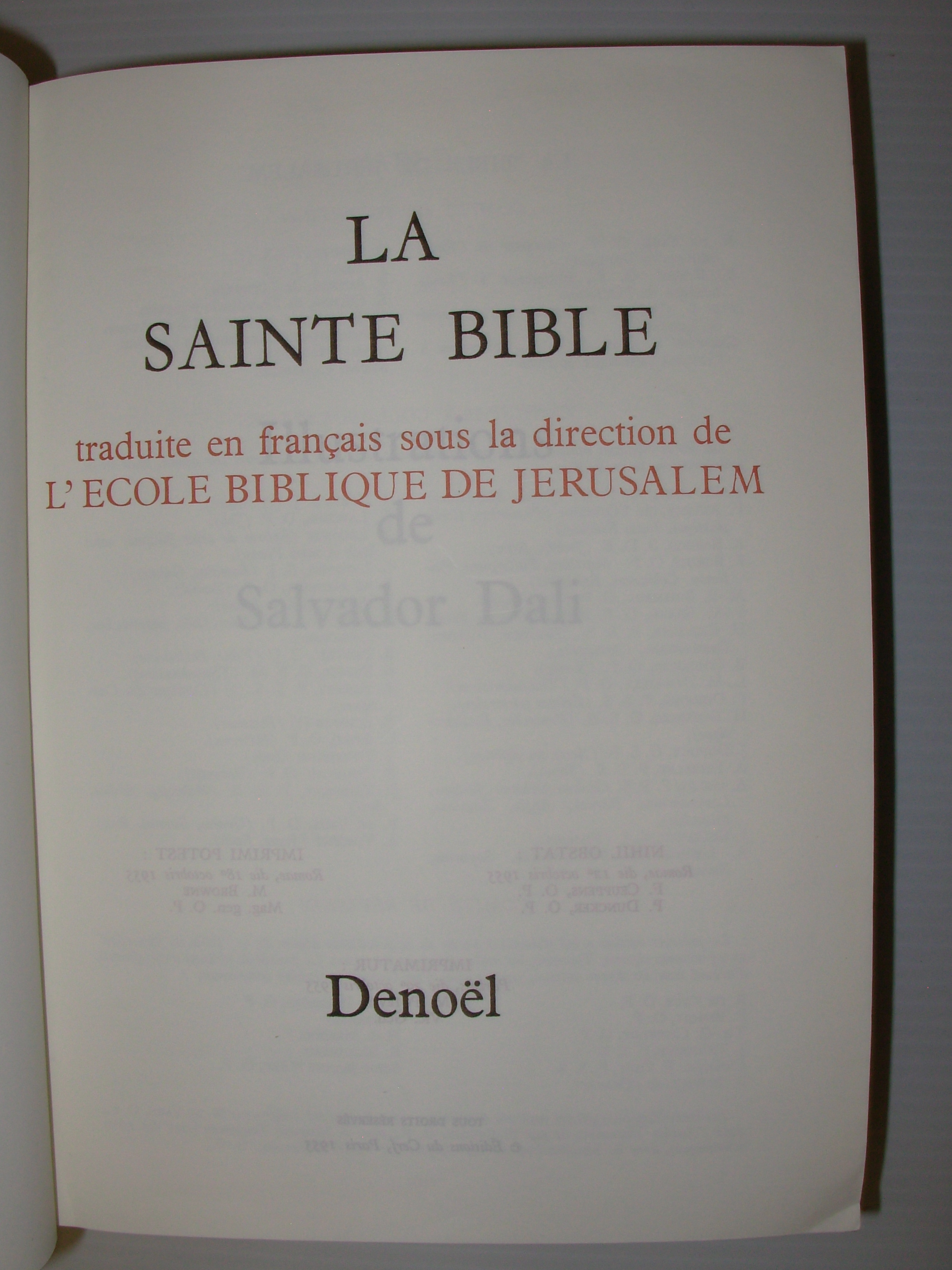 La Sainte Bible traduite en francais sous la direction de l'Ecole