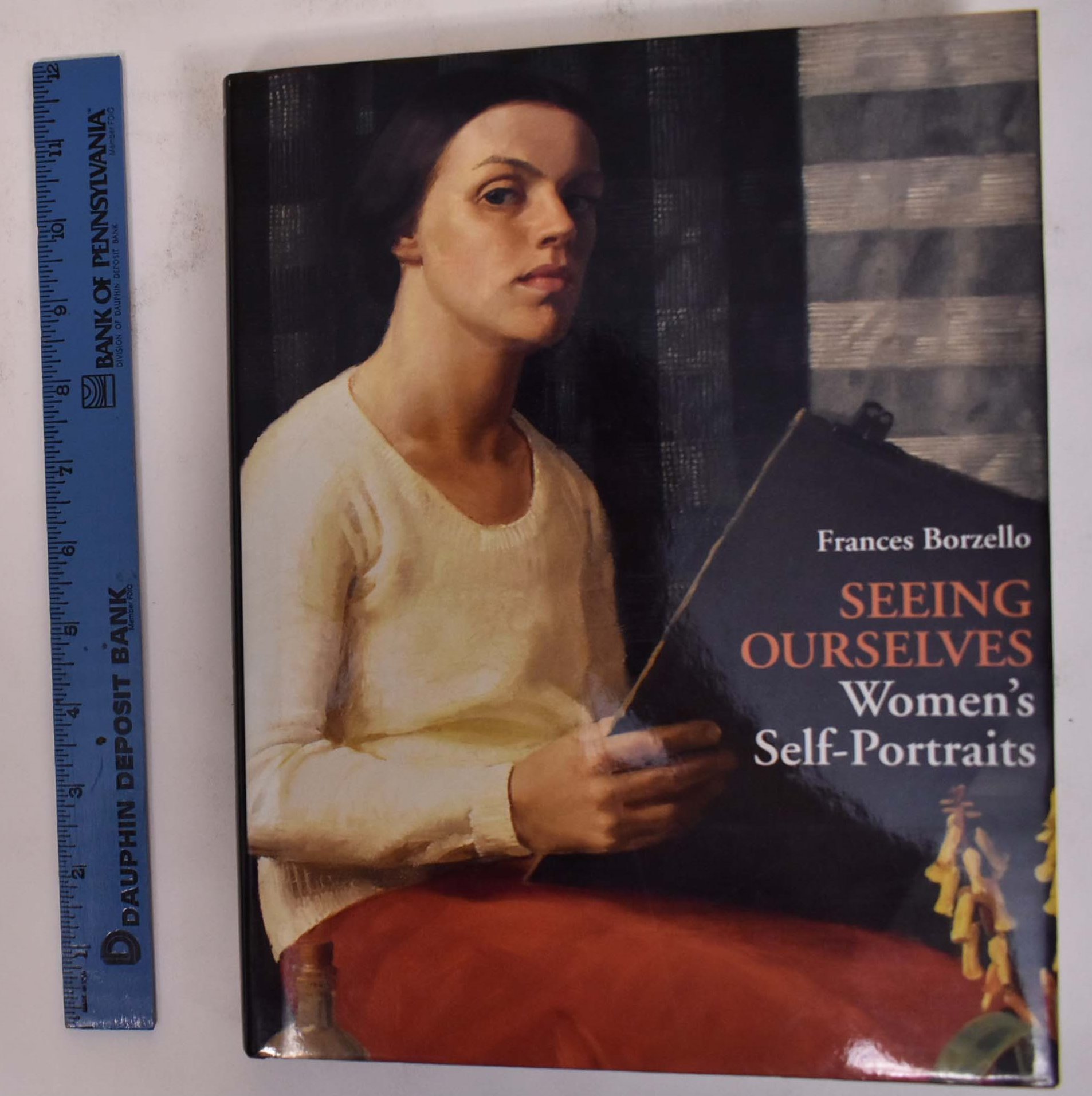 Seeing Ourselves: Women's Self-Portraits - Borzello, Frances