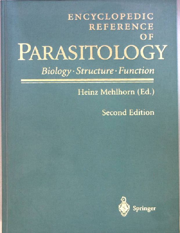 Encyclopedic Reference of Parasitology: Biology, Structure, Function; - Mehlhorn, Heinz