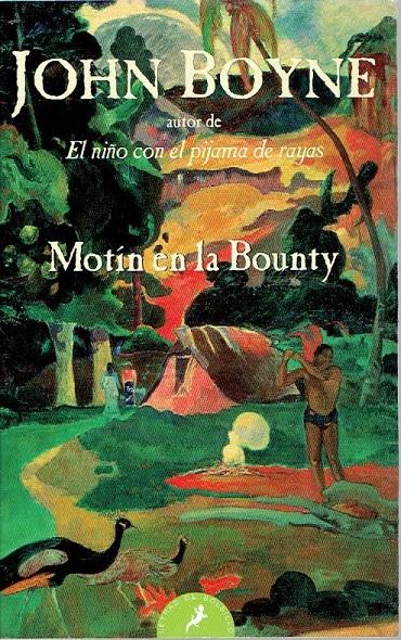 Motín en la Bounty - Boyne, John