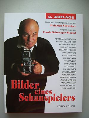 Bilder eines Schauspielers Fotos Theatergeschichten Heinrich Schweiger 1998