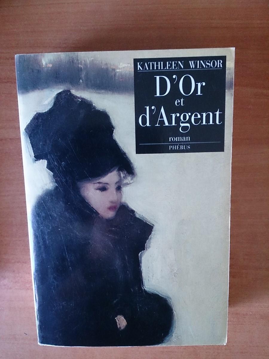 D'OR ET D'ARGENT - Kathleen WINSOR
