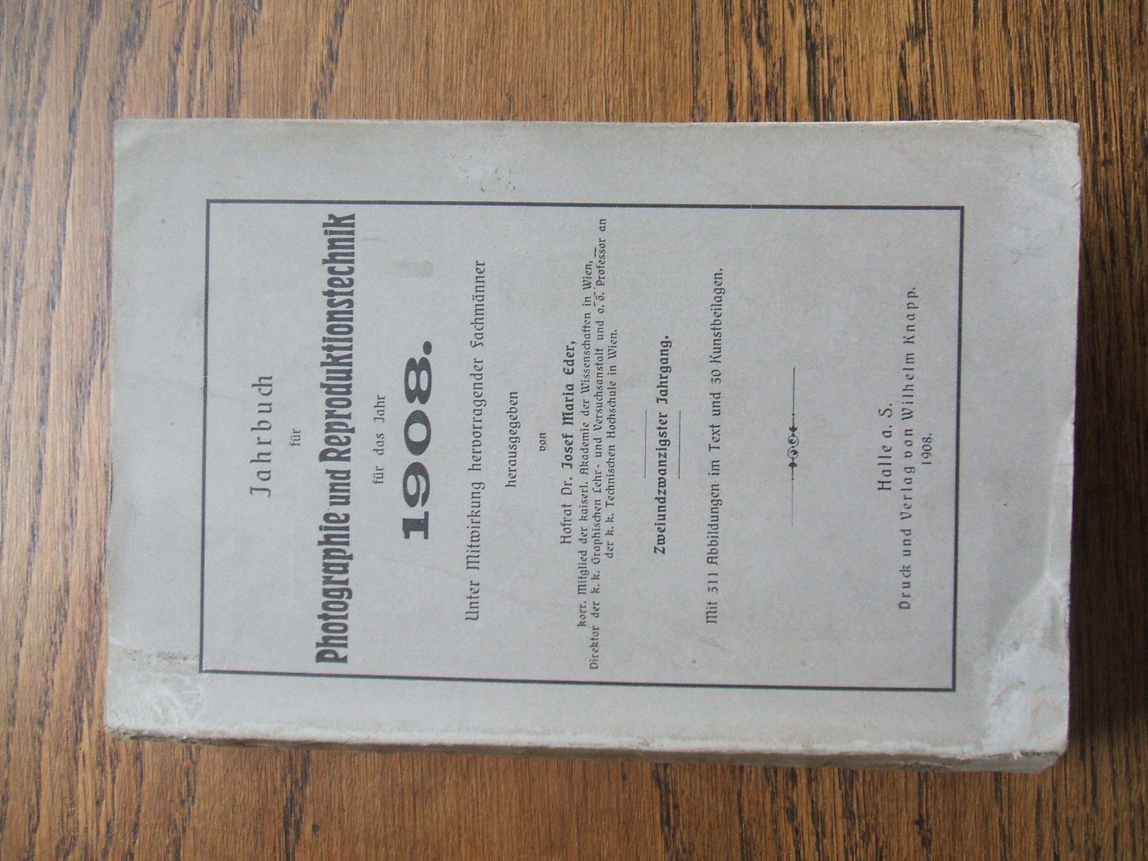 Jahrbuch für Photographie und Reproduktionstechnik für das Jahr 1908. Zweiundzwanzigster Jahrgang