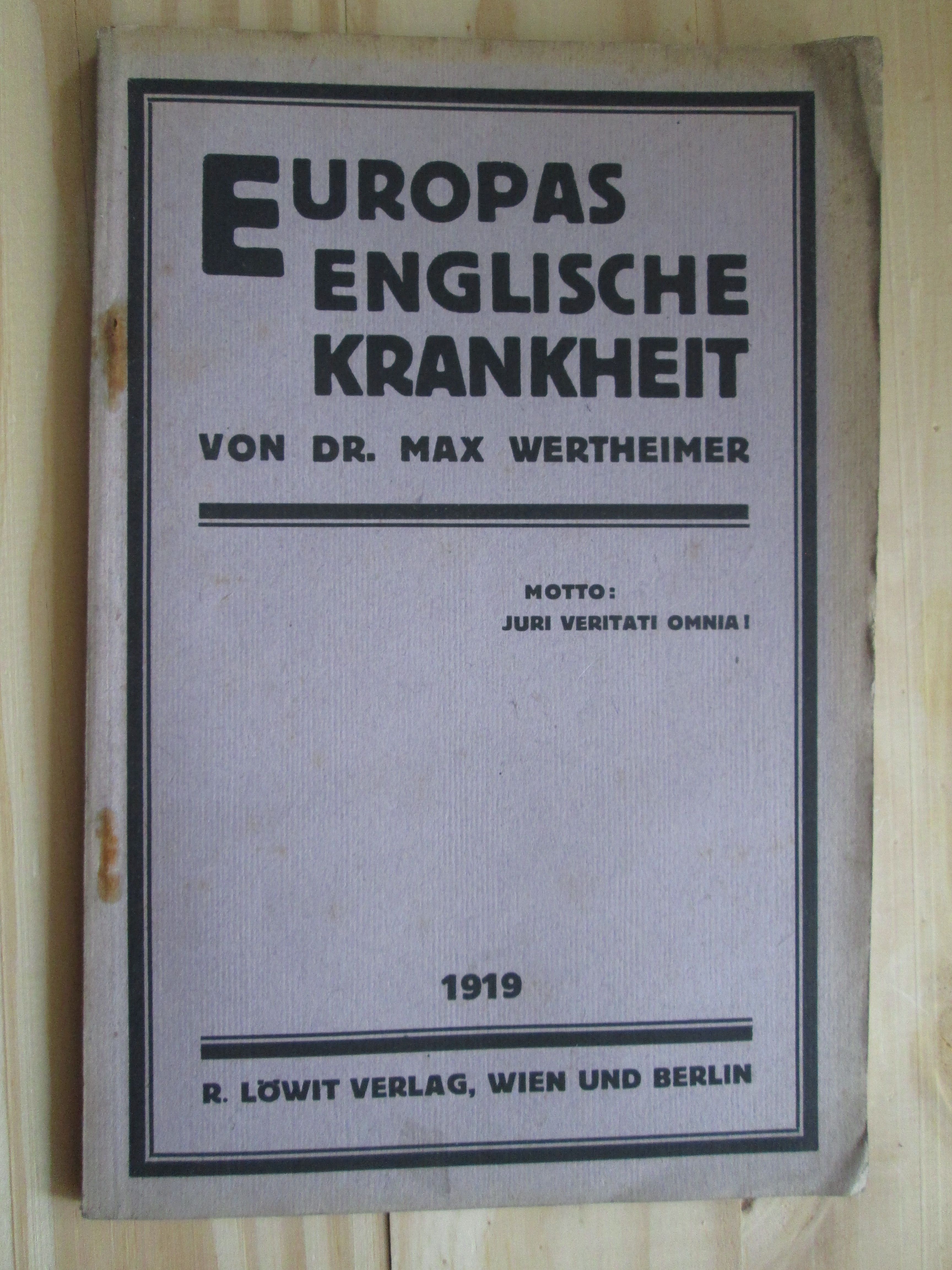 Europas englische Krankheit by Wertheimer, Max orig. wrappers (1919) 1