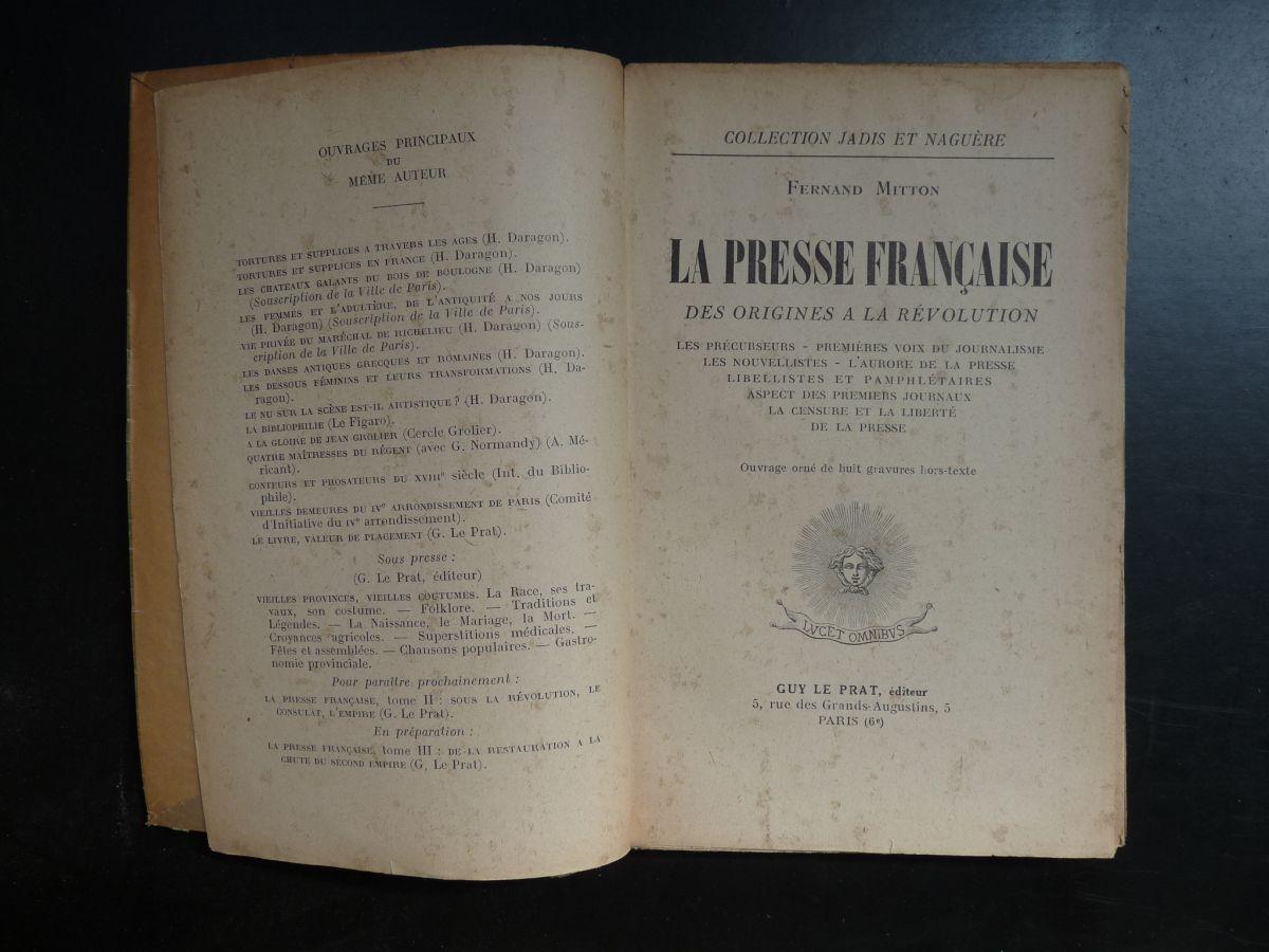 La Presse Française des Origines à la Révolution de Mitton (fernand ...